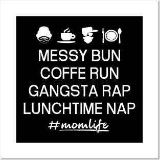 'Messy Bun Coffee Run' Cool Coffee Mother Gift Posters and Art